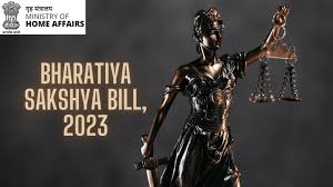 THE BHARATIYA SAKSHYA BILL, 2023