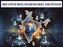 DIGITAL TRANSFORMATION OF CRIMINAL INVESTIGATION IN INDIA: A STUDY OF E-FIR, ZERO FIR, AND ONLINE COMPLAINT SYSTEMS